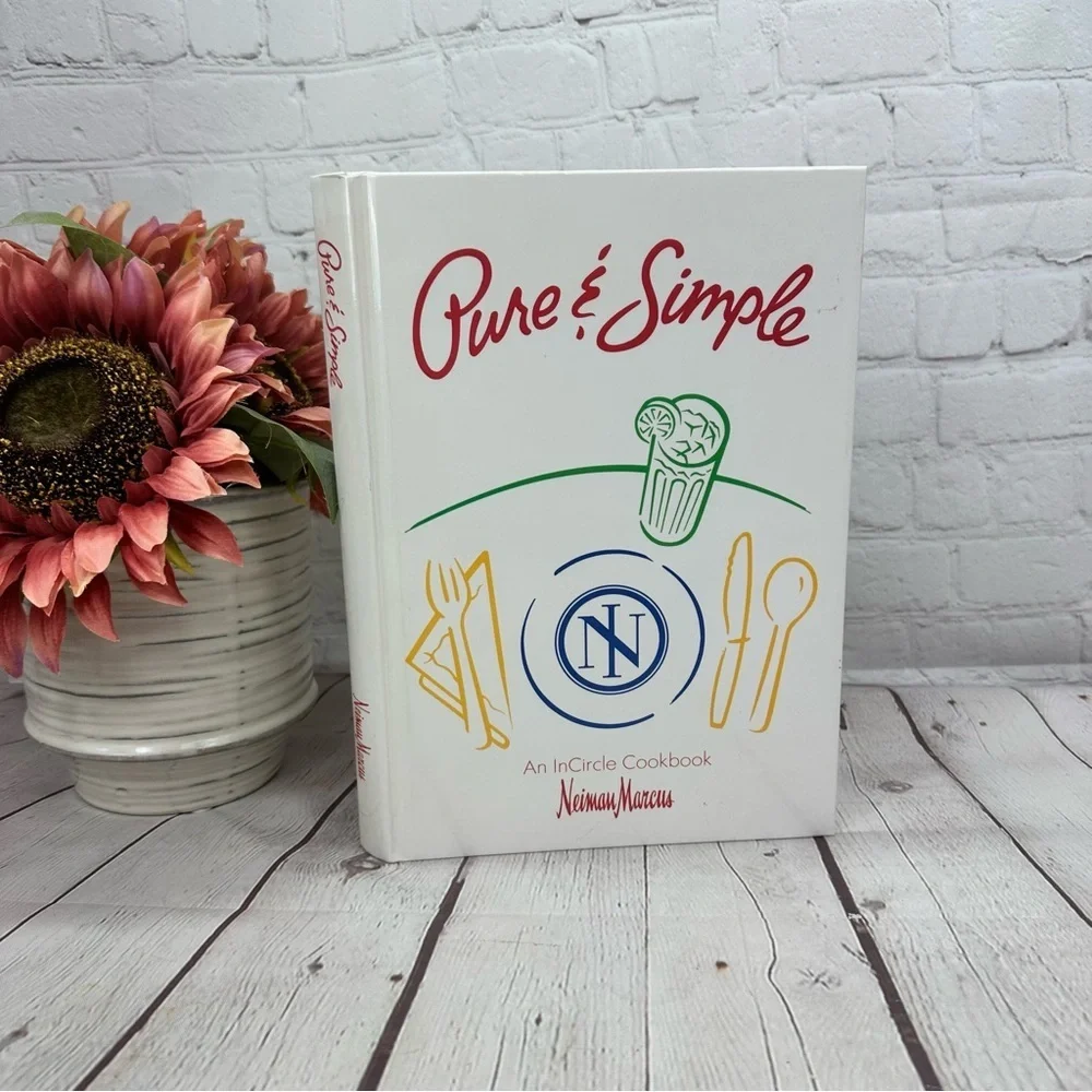 1991 Vintage PURE & SIMPLE cook book neiman marcus 3rd edition hard cover